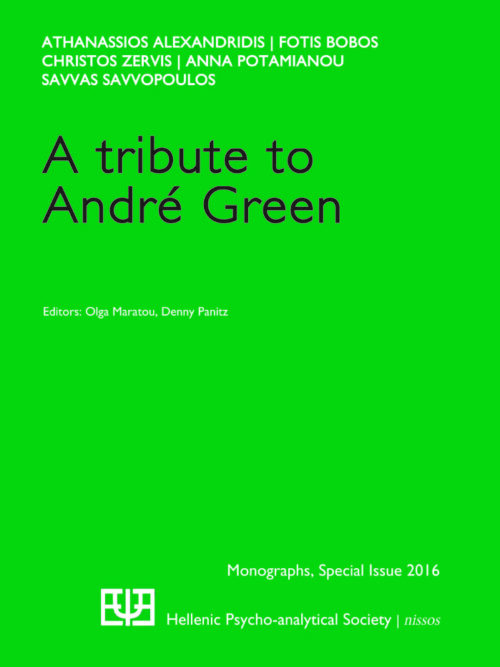 A tribute to Andre Green